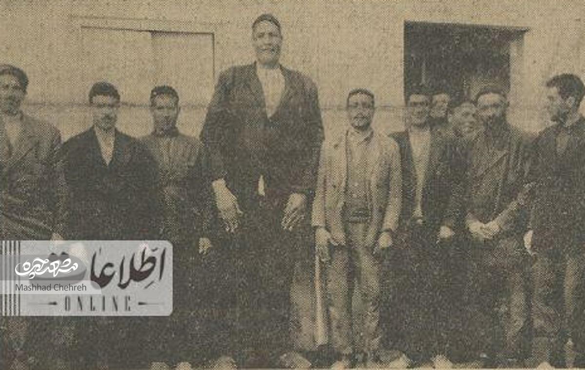 ۶۰ سال پیش، حضور مرد عظیم‌الجثه، مشهدی‌ها را شوکه کرد