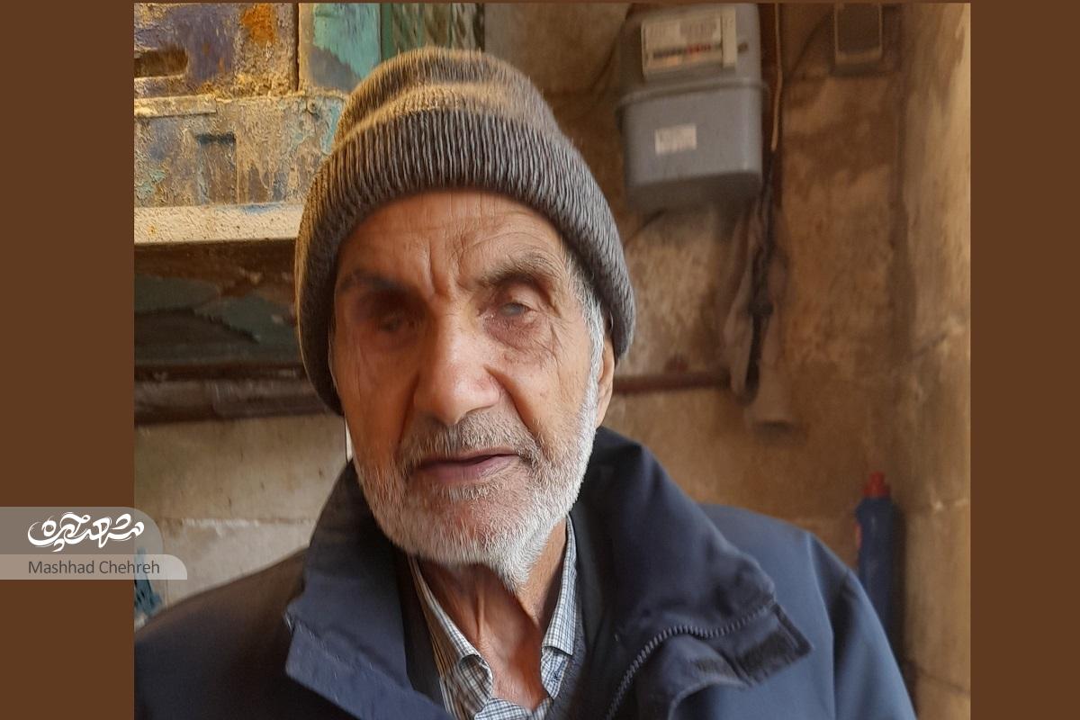 حاجمحمد اعتمادی کاسبی ۷۰ سال از عمرش را در کوچه آیتالله خامنهای گذرانده است حاجمحمد اعتمادی کاسبی ۷۰ سال از عمرش را در کوچه آیتالله خامنهای گذرانده است